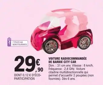E.Leclerc Voiture radiocommandée de barbie city car offre