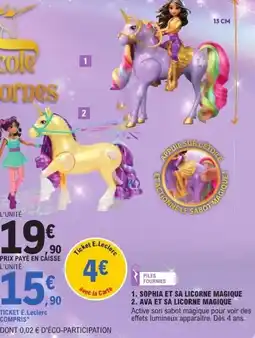 E.Leclerc Sophia et sa licorne magique, ava et sa licorne magique offre