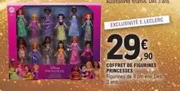 E.Leclerc Coffret de figurines princesses offre