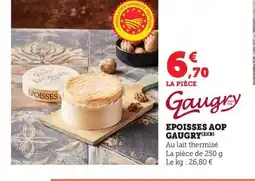 Maximarché GAUGRY Epoisses aop offre