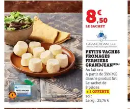 Maximarché GRANDJEAN Petits vaches fromages fermiers offre