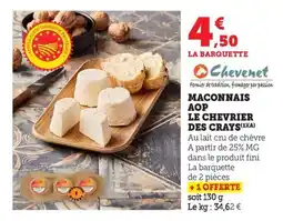 Maximarché LE CHEVRIER DES CRAYS Maconnais aop offre