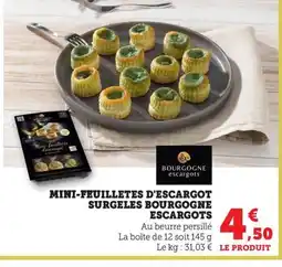 Maximarché BOURGOGNE ESCARGOTS Mini-feuilletes d'escargot surgeles offre