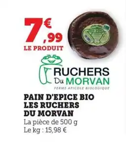 Maximarché LES RUCHERS DU MORVAN Pain d'epice bio offre