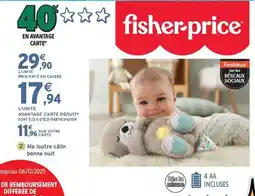 Intermarché Express FISHER PRICE Ma loutre câlin bonne nuit offre