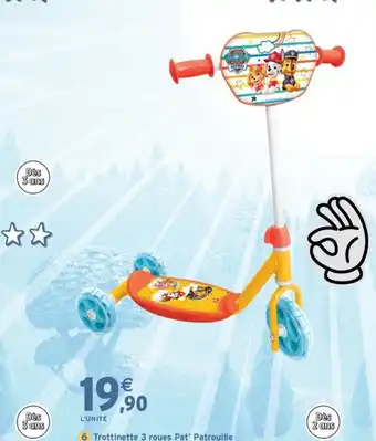 Intermarché Express Trottinette 3 roues Pat' Patrouille offre