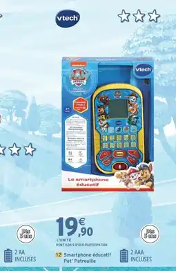 Intermarché Express VTECH Smartphone éducatif Pat' Patrouille offre