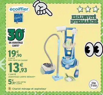 Intermarché Express ÉCOIFFIER Chariot ménage et aspirateur offre