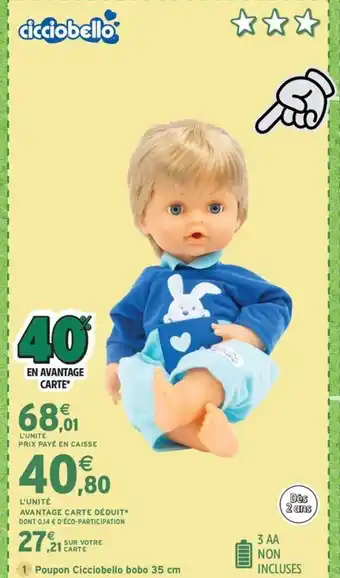 Intermarché Express CICCIOBELLO Poupon Cicciobello bobo offre
