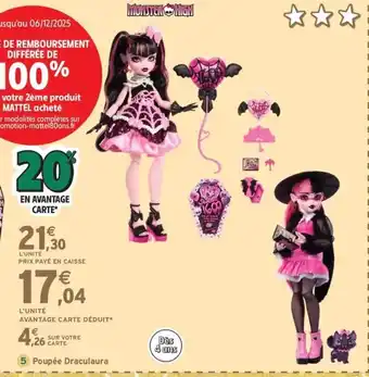 Intermarché Express MONSTER HIGH Poupée Draculaura offre