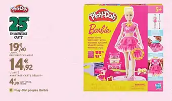 Intermarché Express PLAY-DOH poupée Barbie offre