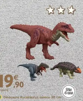 Intermarché Express Dinosaure Aucasaurus sonore offre