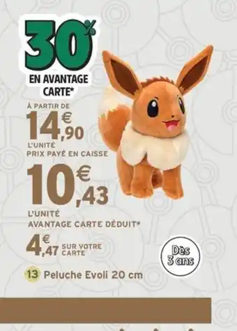 Intermarché Express Peluche Evoli offre
