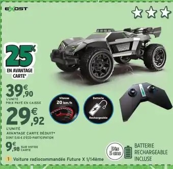 Intermarché Express EXOST Voiture radiocommandée Future X 1/14ème offre