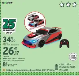 Intermarché Express EXOST Voiture radiocommandée Exost Nitro Shift 1/16ème offre