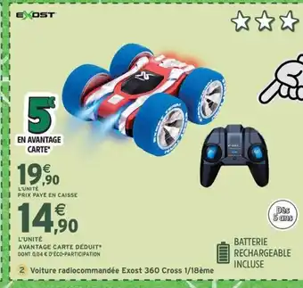 Intermarché Express EXOST Voiture radiocommandée Exost 360 Cross 1/18ème offre