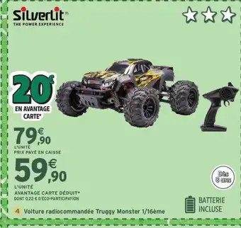 Intermarché Express SILVERLIT THE POWER EXPERIENCE Voiture radiocommandée Truggy Monster 1/16ème offre