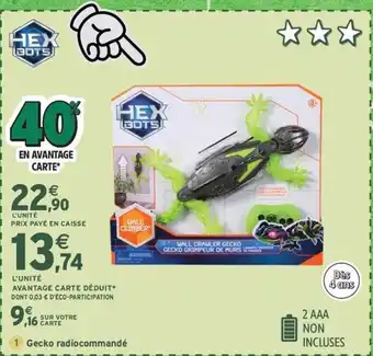 Intermarché Express HEX BOTS Gecko radiocommandé offre