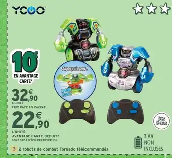 Intermarché Express YCOO 2 robots de combat Tornado télécommandés offre