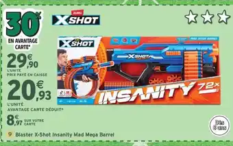 Intermarché Express X SHOT Blaster X-Shot Insanity Mad Mega Barrel offre