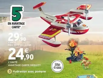 Intermarché Express Hydravion avec pompier offre