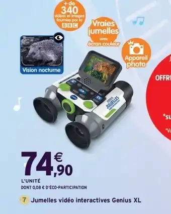 Intermarché Express Jumelles vidéo interactives Genius XL offre