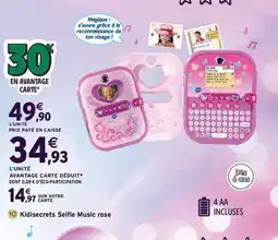 Intermarché Express Kidisecrets Selfie Music rose offre