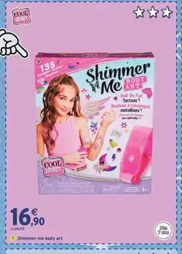 Intermarché Express COOL MAKER Shimmer me body art offre