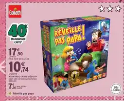 Intermarché Express GOLIATH Réveille pas papa offre
