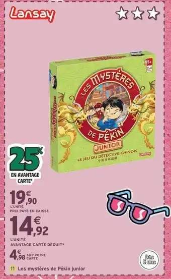 Intermarché Express LANSAY Les mystères de Pékin junior offre