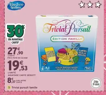 Intermarché Express HASBRO GAMING Trivial pursuit famille offre