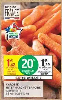 Intermarché Hyper CAROTTE INTERMARCHÉ TERROIRS offre