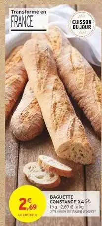 Intermarché Hyper BAGUETTE CONSTANCE X4 offre
