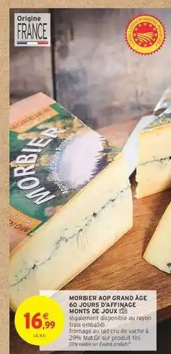 Intermarché Hyper Morbier AOP** Grand-âge offre