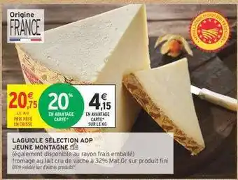 Intermarché Hyper Laguiole Sélection AOP Jeune Montagne offre