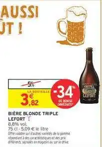 Intermarché Hyper BIÈRE BLONDE TRIPLE LEFORT offre