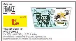 Intermarché Hyper Yaourt Vanille Pré d'Opale offre