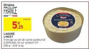 Intermarché Hyper L'ADORÉ LINCET offre