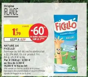 Intermarché Hyper FICELLO NATURE X4 offre