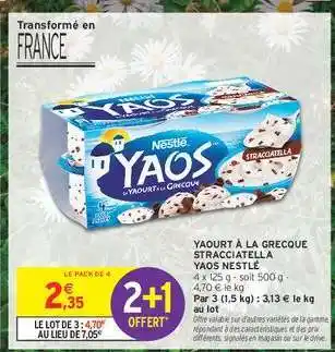 Intermarché Hyper YAOS YAOURT À LA GRECQUE STRACCIATELLA offre