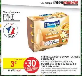 Intermarché Hyper CRÈME AUX OEUFS SAVEUR VANILLE PÂTURAGES offre