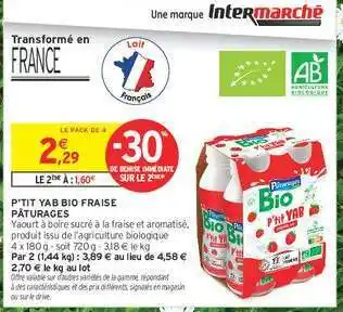Intermarché Hyper P'tit Yab Bio Fraise Pâturages offre