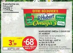 Intermarché Hyper Margarine Oméga 3 Doux OD St Hubert offre