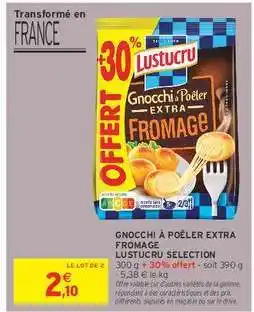 Intermarché Hyper Gnocchi à poêler extra fromage offre