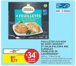 Intermarché Hyper Feuilletés aux Noix de Saint-Jacques et Colin d'Alaska MSC Surgelés offre