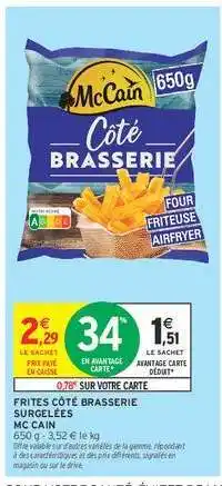 Intermarché Hyper Frites Côté Brasserie Surgelées McCain offre