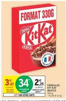 Intermarché Hyper Céréales Kit Kat Nestlé offre