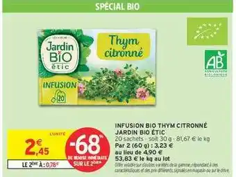 Intermarché Hyper INFUSION BIO THYM CITRONNÉ JARDIN BIO ÉTIC offre
