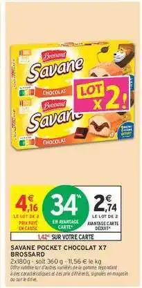 Intermarché Hyper SAVANE POCKET CHOCOLAT X7 BROSSARD offre