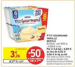 Intermarché Hyper P'tit Gourmand Vanille Nestlé offre